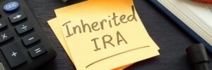 New Tax Rules on Inherited IRAs: An Update